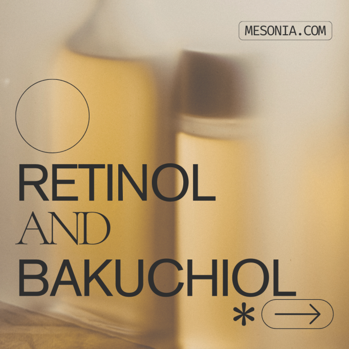 Що можуть зробити Ретинол та Бакучіол для Вашої Шкіри?